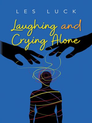cover image of Laughing and Crying Alone